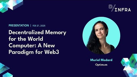 Decentralized Memory for the World Computer...ft. Muriel Medard [Optimum & MIT]