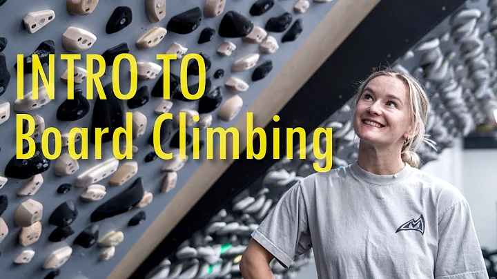 How To Get Started Board Climbing
