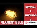 HOW TO MATERIAL AND RENDER FILAMENT BULB IN SKETCHUP VRAY 3.4 IN HINDI