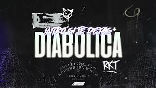 INTRO SI TE DEJAS LLEVAR + DIABOLICA - RKT | Bruno Cabrera Dj