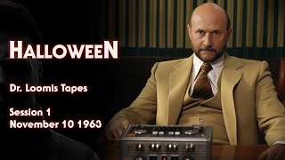HALLOWEEN | feat. Donald Pleasence | Dr. Loomis Tapes | Session 1 | Nov 10 1963