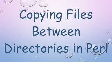 Copying Files Between Directories in Perl