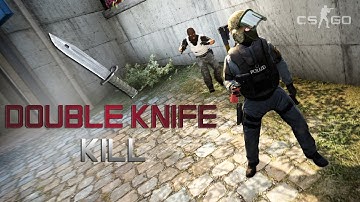CS:GO | Double Knife Kill Wins the Game