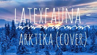 LATEXFAUNA - ARKTIKA (cover)