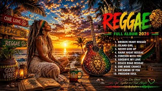 Download lagu REGGAE FULL ALBUM 2026 🌴 One Love, Good Vibes & Relaxing Reggae Music