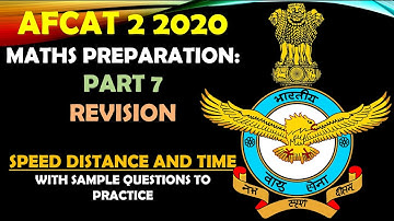 AFCAT 2 2020 || Maths preparation || Speed time and distance.