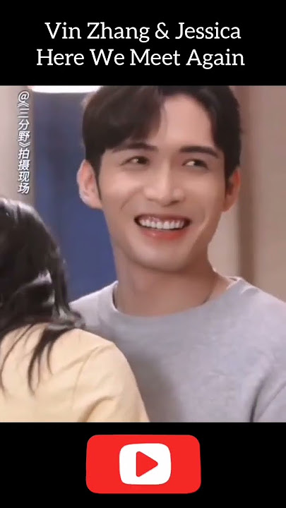 Vin Zhang BinBin & Jenice Wu | Here We Meet Again #bts #cdrama #zhangbinbin