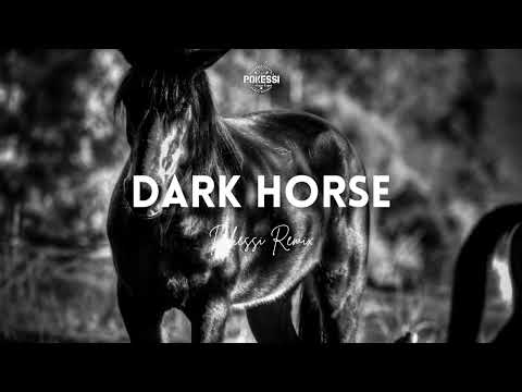 POKESSI X GUETSS - Dark Horse (Remix)