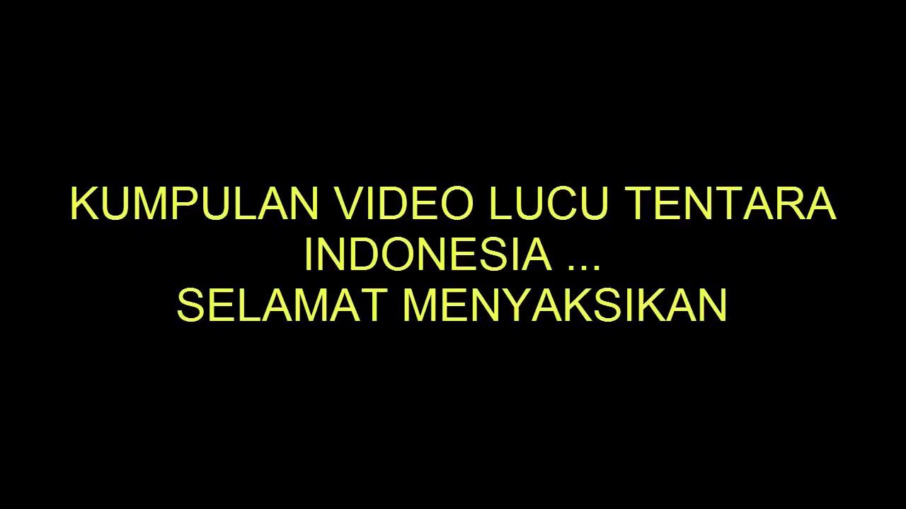 Dijamin Ngakak Kelucuan Para TNI YouTube