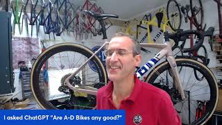 I asked ChatGPT "Are A-D Bikes any good?"