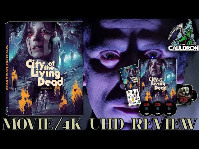 CITY OF THE LIVING DEAD (1980) - Movie/4K UHD Review (Cauldron) 