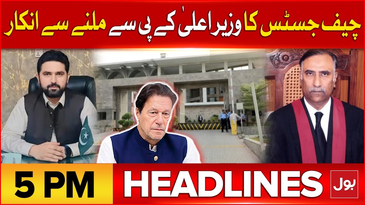 By Elections Pakistan 2025 | BOL News Headlines at 5 PM | Chief Justice Declines Meeting with CM KP
