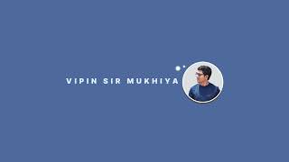 Vipin sir mukhiya Live Stream