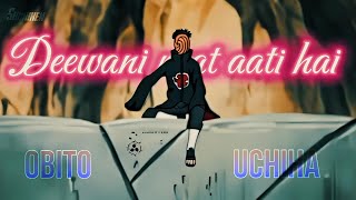 Deewane Hum Nahi Hote deewani Raat Aati Hai sad Status  Obito Uchiha  Broken Hero anime