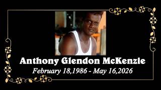 Death Announcement - Anthony Glendon Mc Kenzie