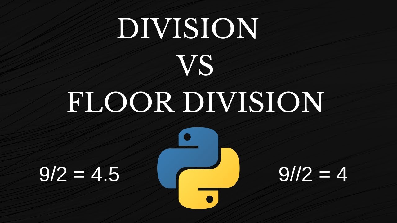 DIVISION VS FLOOR DIVISION - YouTube