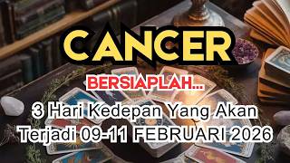 Download Lagu CANCER ✨️ BERSIAPLAH‼️ 3 HARI KEDEPAN YANG AKAN TERJADI DIKEHIDUPANMU 👀 09-11 FEBRUARI 2026 MP3