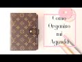 Como Organizo mi Agenda - Tour Agenda Louis Vuitton | styleandpaper