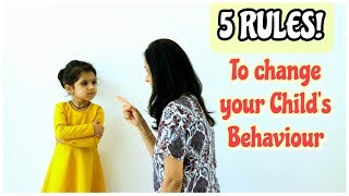 How To Change Your Child's Behaviour | Follow these 5 Rules! | Toddler Discipline