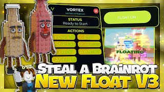 Op Steal A Brainrot Script Float V3, Auto Laser Mobile Pc