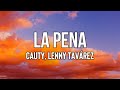 Cautytv   lenny tavrez  la pena letralyrics  t pasando fro como en colorado