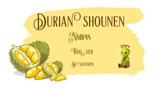 Durian shounen NMB48 / Thai ver
