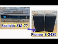 Realistic STA-77 Receiver &amp; Pioneer S-X420 Speakers for sale (BOTH SOLD)