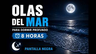 Olas Del Mar Para Dormir Profundo I Pantalla Negra I 8 Horas