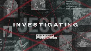 03.26.23 // INVESTIGATING JESUS [Part 5 of 6] // Rebranding