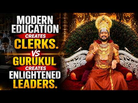Modern Education Creates Clerks. Gurukul Creates Enlightened Leaders.