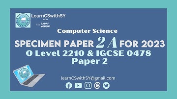 Full 2023 Specimen Paper 2A Solution | O Level (2210) IGCSE (0478) Paper 2 for 2023