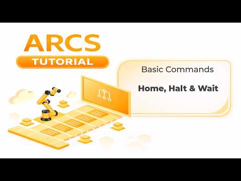 AUBO ARCS Basic Commands - Home, Halt & Wait