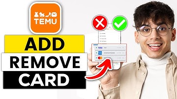 How to Add or Remove Card on Temu (2024)- Full Guide