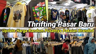 THRIFTING BERBURU PAKAIAN BEKAS DI PASAR BARU BANYAK MEREK BRANDED NYA