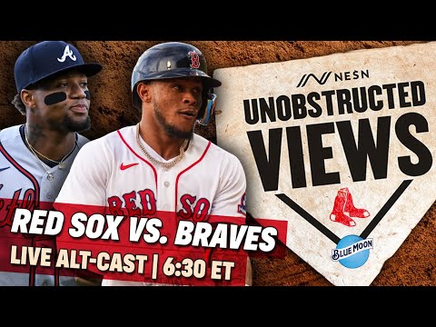 Boston Red Sox vs. Atlanta Braves LIVE Alt-Cast | Unobstructed Views