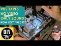 VHS Tapes Have SOUND ONLY BUT NO VIDEO On Playback How To DIY Fix Clean Your VCR Heads