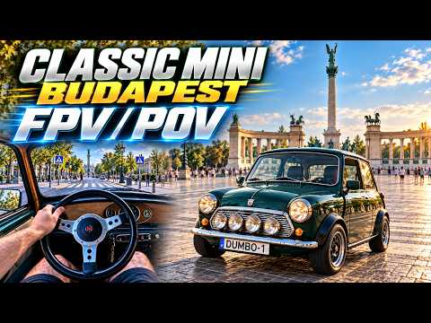 Classic Mini | FPV-POV vezetés Budapesten