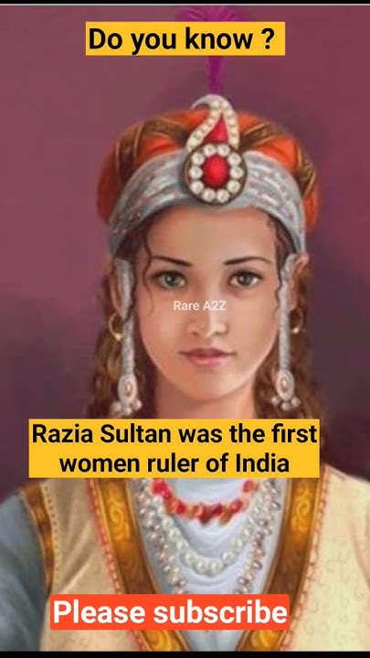 razia-sultan-first-women-ruler-of-india-trending-trending-viral