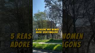 5 reason why woman adore sportswagons #facts #jokes #shorts #woman #sports #justfun