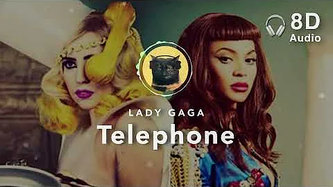 [8D Audio] Lady Gaga – Telephone (ft. Beyoncé)