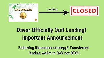 Davor Quit Lending - Important announcement from DavorCoin