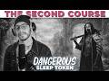 Dangerous (SECOND COURSE) | Sleep Token | Even In Arcadia 2025