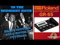 Roland GR-55 Guitar Synthesizer - Wilson Pickett Jam Session (With Chords/Notes)