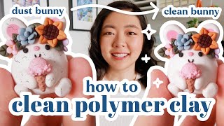 ⭐️ How I Get Rid of Dust on Polymer Clay 🧹⭐️