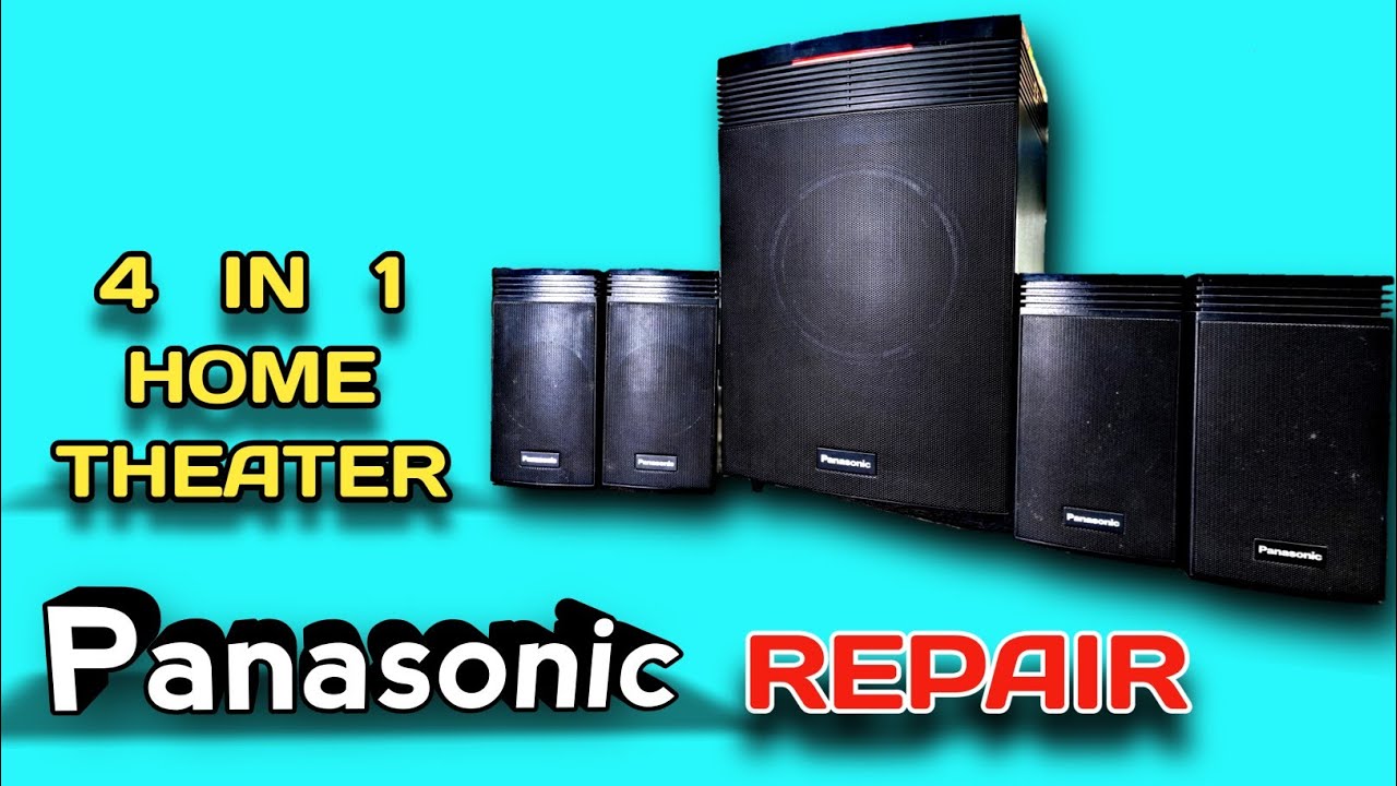 panasonic home theatre repairing home theatre repair YouTube