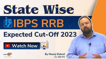 IBPS RRB 2023 | State Wise Expected Cut off 2023 | By Manoj Dabral(Ex SBI PO)