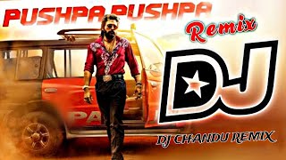 Pushpa Pusha DJ Song Pushpa 2 Dj Song || @Dj_Chandu_Remix_369