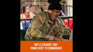Not a Straight Line: From Cadet to Commander