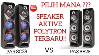 COMPARE PAS 8B28 VS PAS 8C28 POLYTRON!!