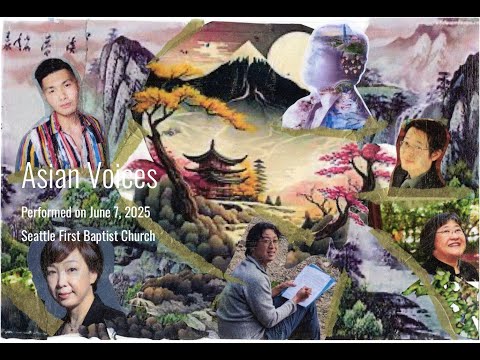 Seattle Choral Company — Asian Voices - Seattle Choral Company
